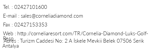 Cornelia Diamond Golf Resort & Spa telefon numaralar, faks, e-mail, posta adresi ve iletiim bilgileri